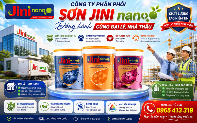 cong-ty-phan-phoi-son-jini-nano-dong-hanh-cung-dai-ly-nha-thau